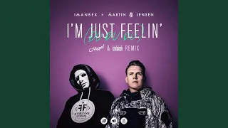 I’m Just Feelin‘ (Du Du Du) HUGEL & Damien N-Drix Remix