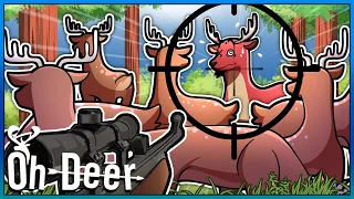 We Made the DEER game IMPOSSIBLE!