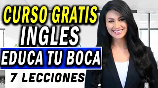 Curso GRATIS de ingles EDUCA TU BOCA para PRINCIPIANTES hasta AVANZADO
