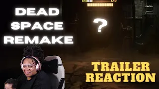 Dead Space Remake Teaser Trailer Reaction