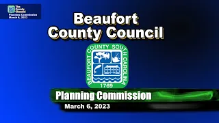 Beaufort County Council Planning Commission Meeting March 6, 2023 at 6 PM