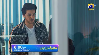 Mujhay Qabool Nahin Episode 14 Promo | Wednesday at 8:00 PM Only On Har Pal Geo