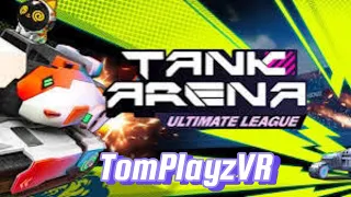 Tank Arena: Ultimate League | Meta Quest