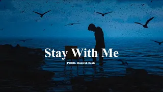Free Sad Type Beat - "Stay With Me" Emotional Piano Instrumental 2022