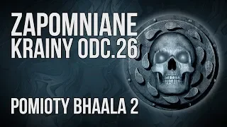 Pomioty Bhaala 2 | Zapomniane Krainy