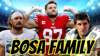 Bosa Dynasty: Are They the Greatest Family in NFL History?