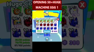 Opening New 50 + Huge Machine Egg on New Update in Pet Simulator x 2023 #roblox #petsimx