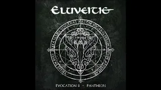 Eluveitie - Evocation II Pantheon |Full Album| 2017