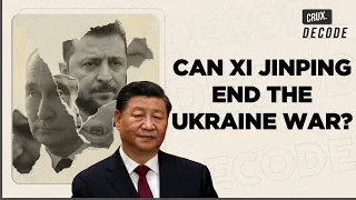 Xi Jinping's Shot At History | How Realistic Is China's Attempt At Peace Between Russia & Ukraine?