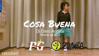 Zumba WARM UP 2021 Cosa Buena - Dj Dani Acosta | DANCE FITNESS | ZUMBA | BRUNEI | Zin PG