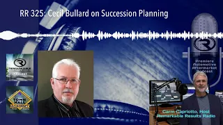 RR 325: Cecil Bullard on Succession Planning