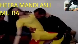 HEERA MANDI KA ASLI MUJRA | MUJRA 2017 NEW