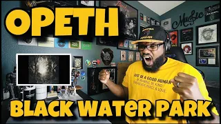 OPETH - Blackwater Park | REACTION