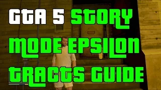 GTA 5 Story Mode Epsilon Tracts Guide "Strangers And Freaks"