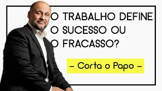 O SUCESSO PROFISSIONAL TRAZ FELICIDADE? - PROF. CLÓVIS DE BARROS | CORTA O PAPO