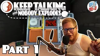 DIE HARDEST - Keep talking and Nobody Explodes Part 1