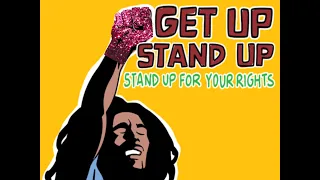 Bob Marley and The Wailers Get Up, Stand Up - Lyrics (Fan-made Lyric Video)