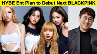 HYBE Compared their Upcoming Girl Group with BLACKPINK Claim by Korean Media/Jennie Huge Record SOLO