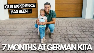 7 Months at German Kita as a Foreigner! Here's What We Know! | Our Experience with German Daycare