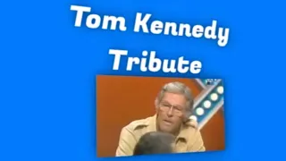 Tom Kennedy Match Game Tribute