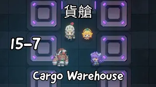 【守望傳說】第二季15-7 貨艙｜15-7 Cargo Warehouse｜Guardian Tales｜가디언 테일즈｜