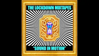 Bassnectar - The Lockdown Mixtapes (Pt. 2): Sound In Motion