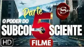 FILME 5  O PODER DO SUBCONSCIENTE   COMPLETO   PARTE 5 ÚLTIMA PARTE   Joseph Murphy