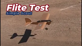 Flite Test Simple Scout - Quick Review 2019