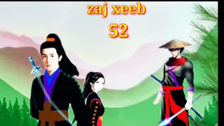 zaj Xeeb The Hmong Shaman warrior (part 52)25/9/2022