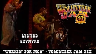 Lynyrd Skynyrd - Workin' For MCA - Volunteer Jam XIII