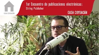 1er Encuentro de de publicaciones electrónicas: String Publisher - FPM