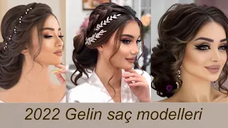 Gelin Saçi Modelleri 2022 / Orxideya Beauty #orxideyabeauty