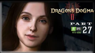 DRAGON'S DOGMA 2 🐲PC/RTX4090 🐲 4K/144 🐲 PART 27 🐲