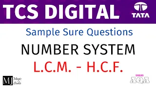 TCS DIGITAL HIRING 2023 - Aptitude Questions and Answers - HCF LCM - MUST DO - By MJ