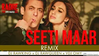 Seeti Maar Remix | Salman Khan | Disha Patani | Dj RawKing | Dj RawQueen | VDJ Omy | Radhe