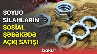 Bakıda soyuq silahlar açıq satışa çıxarılıb