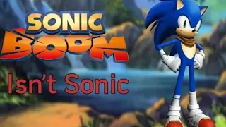 Dumbsville Archive Sonic Boom Rant ft Harsh Opinions