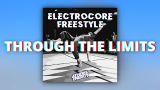 Atheris Energy - Through The Limits [ ELECTRO FREESTYLE MUSIC ] Music for breakdance