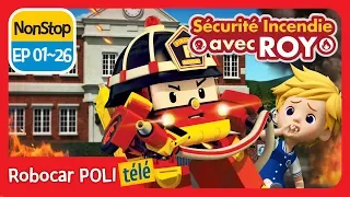 Sécurité incendie avec ROY | NON STOP 01~26 | Robocar POLI télé | Robocar POLI Français