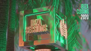 Ibiza Sessions Closing Mini-Mix 2020 | Ministry Of Sound