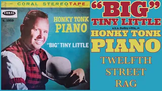 "Big" Tiny Little - Twelfth Street Rag