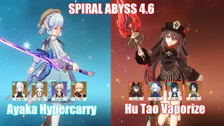 C0 Ayaka Hypercarry & C0 Hu Tao Vaporize | Spiral Abyss 4.6 | Genshin Impact