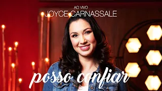 Joyce Carnassale - Posso Confiar | Clipe Oficial