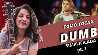 COMO TOCAR: Dumb (Nirvana) - parte 1