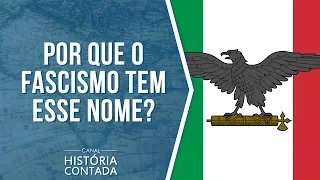 Significado de "Fascismo" - História Contada