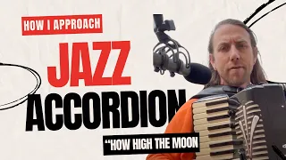 Playing jazz on the accordion "How High the Moon"