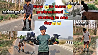 Haw 🤠 to learn 😳 in professional 🤔skating 🛼 in one day 😳😱😱😱😱😱😱#viral #skater ##skating