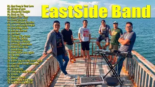 Best Hits 2021 EastSide Band | EastSide Band Greatest Hits | OPM Love Songs Greatest Hits All Time