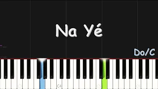 Dena Mwana - Na Yé | EASY PIANO TUTORIAL BY Extreme Midi