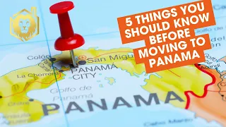 5 THINGS YOU SHOULD KNOW BEFORE MOVING TO PANAMA